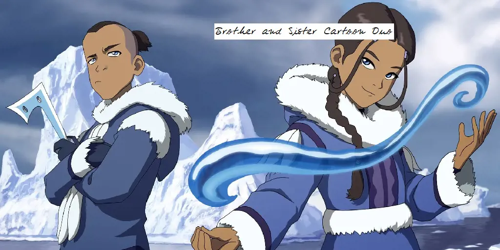 Sokka and Katara duo from the animated Avatar cartoon